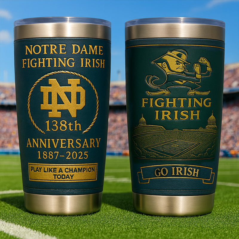 ☘️Notre Dame Fighting Irish 138th Anniversary Tumbler